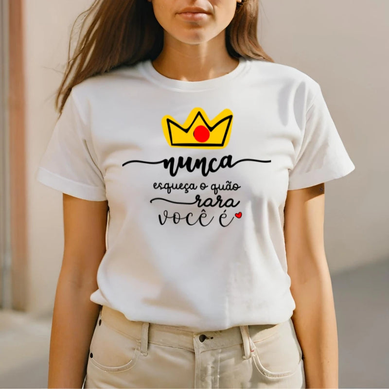 Camiseta estampada - Nunca esqueça o quão rara você é
