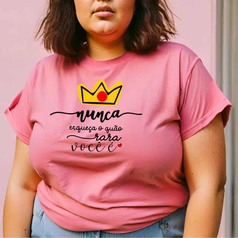 Camiseta estampada - Nunca esqueça o quão rara você é